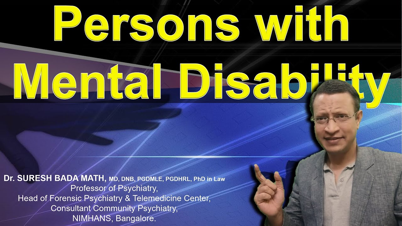 Indian Disability Evaluation & Assessment Scale (IDEAS) for Mental illness under RPWD Act, 2016