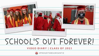 School's Out Forever! | Class of 2021