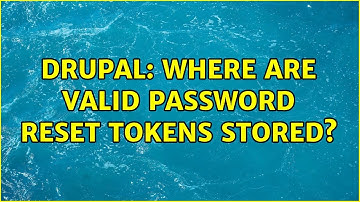 Drupal: Where are valid password reset tokens stored?