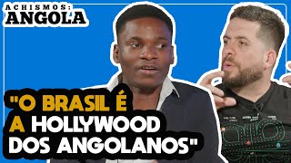 CONHEÇA UM ANGOLANO QUE QUER BOMBAR NO BRASIL - ACHISMOS #147