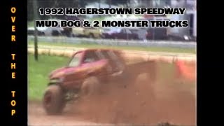 1992 HAGERSTOWN SPEEDWAY   MONSTER SHOW & MUD BOG