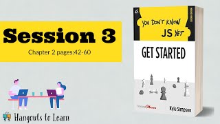 Book review - YOU DON'T KNOW JS YET: GET STARTED- Session 3