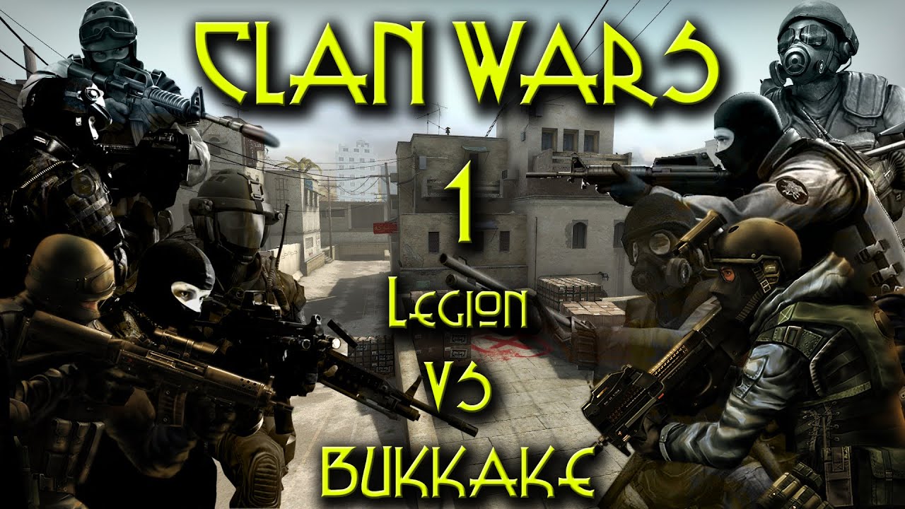 CS:GO - Clan Wars #1 - //Team LEGION VS Team ßUKKAKE\\ - YouTube
