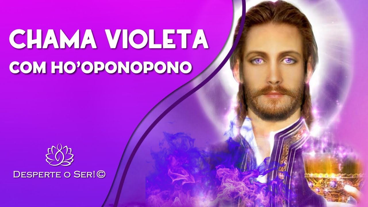 HO'OPONOPONO LIMPEZA DE MEMÓRIAS COM A CHAMA VIOLETA | RESTAURAÇÃO, TRANSMUTAÇÃO, CURA E LIBERTAÇÃO.