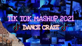 TIK TOK MASHUP - DANCE CRAZE