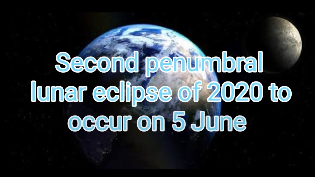 " Lunar Eclipse " on 5 June 2020 - YouTube