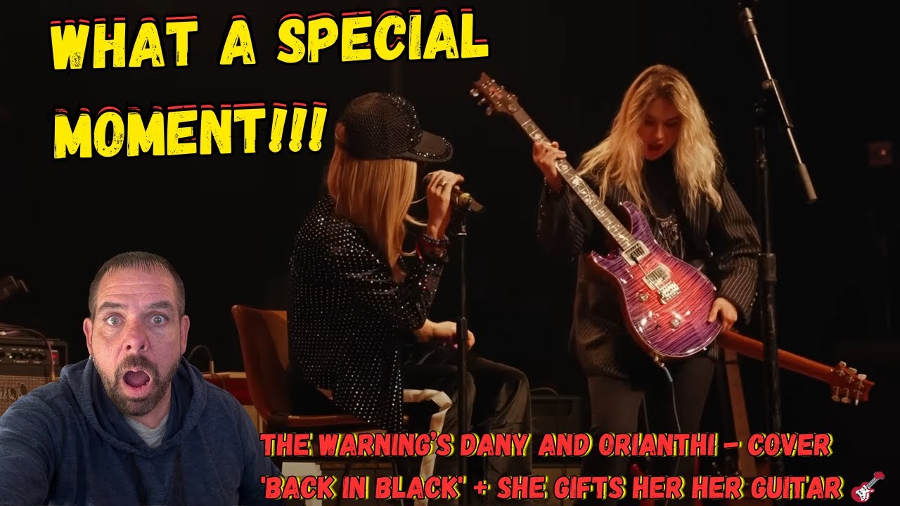 The Warning's Dany & Orianthi- 'Back in Black' (AC/DC COVER) + SHE GIFTS HER A GUITAR 🎸