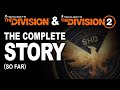 The Division 1 and 2 FULL STORY