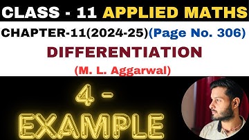4 Example l Chapter 11 l DIFFERENTIATION l example4 Class 11th Applied Maths l M L Aggarwal 2024-25