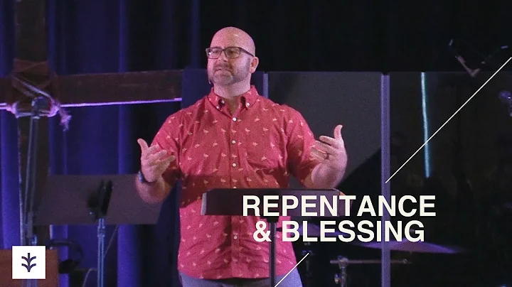 Repentance & Blessing | Chris Shaddix | Branches HB