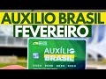 AUXILIO BRASIL FEVEREIRO 2022 - NOVO CALENDÁRIO/ VALORES/ E NOVOS APROVADOS