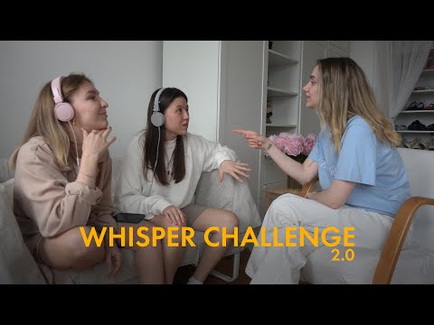 видео: 82; WHISPER CHALLENGE 2.0