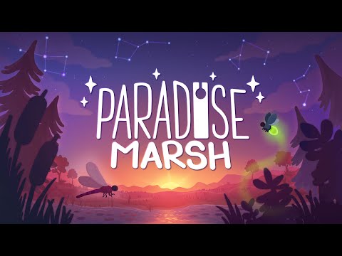 Paradise Marsh | Wholesome Direct 2022 Trailer