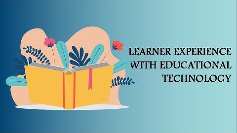 TTL 2: LEARNING EXPERIENCE WITH EDUCATIONAL TECHNOLOGY