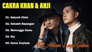 Cakra Khan U0026 Anji  Album Terbaik  Lagu Galau Indonesia Paling Menyentuh