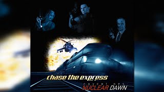 Chase The Express/Covert Ops: Nuclear Dawn - Theme Song