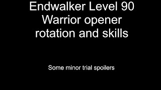 Endwalker Warrior opener rotation and skills