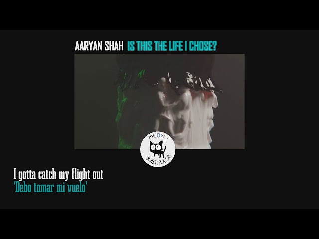 Aaryan Shah - Is this the life I chose? [Subtitulos/Lyrics - English/Español] class=