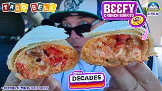 Taco Bell Beefy Crunch Burrito Review Early Look Decades Menu theendorsement