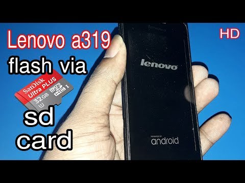Lenovo a319 Прошивка через SD-карту без компьютера, 100 работает | Восстановление А319
