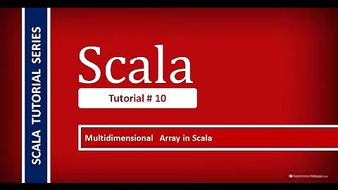 How to create Multidimensional array in Scala # Scala Tutorial -10