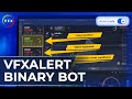 Binary bot vfxalert automate your binary options trades