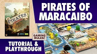Pirates of Maracaibo - Tutorial & Playthrough