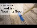 How to Fix A Creeking Laminate Floor