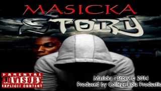 Masicka - Story October 2014