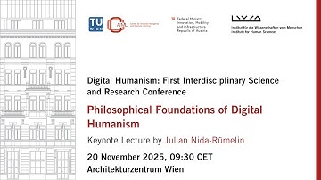 JULIAN NIDA-RÜMELIN: Philosophical Foundations of Digital Humanism