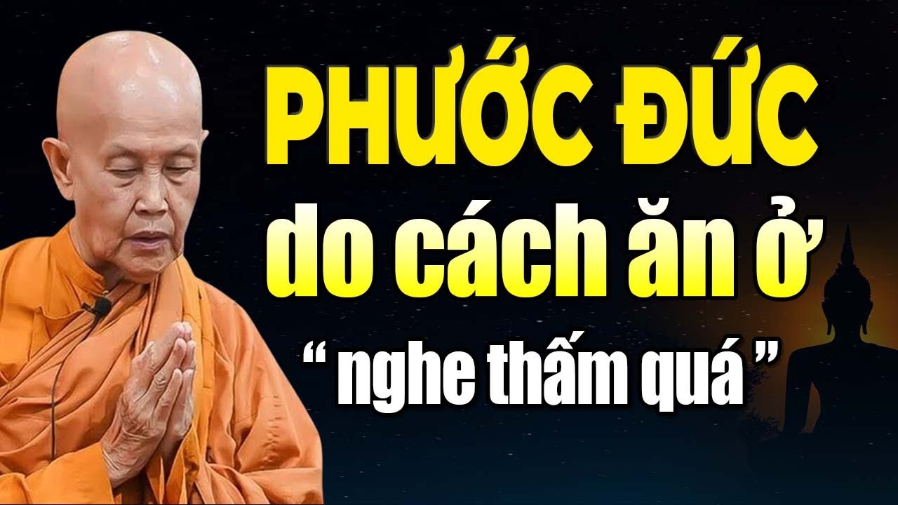 PHƯỚC ĐỨC DO CÁCH ĂN Ở | SC. Tâm Tâm