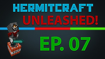 HermitCraft FTB Unleashed - Episode 7