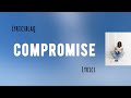 Fireboy DML - Compromise [Lyrics] ft Rema