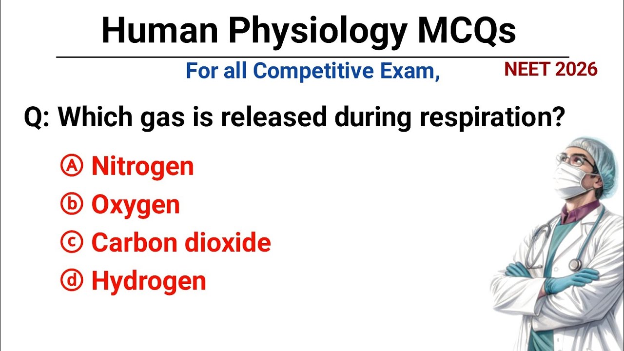 neet exam 2026 | human physiology mcq for | neet human physiology mcq ...
