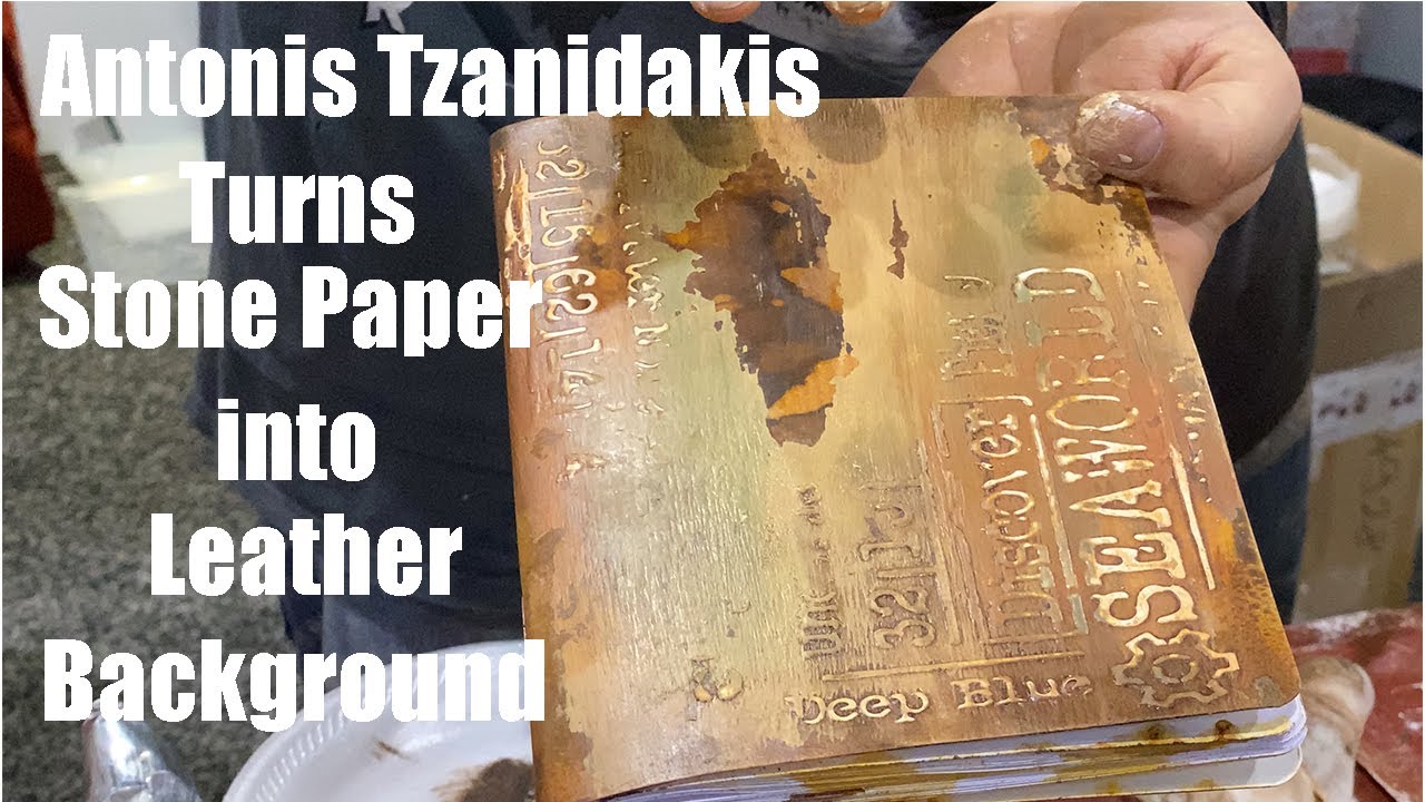 Stone Paper to Leather background Demo by Antonis Tzanidakis @ Stamperia Booth | Creativation 2020