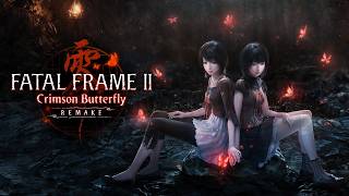 Fatal Frame 2: Crimson Butterfly Remake Pt. 5- Pure Stupidity