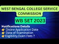 WB SET 2023||West Bengal College Service Commission| SET Examination 2023 ||SET Notification 2023