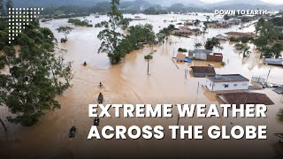 Extreme weather strikes on opposite sides of globe in Brazil, Texas, Vietnam & Indonesia