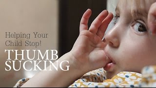 Help Your Child Stop Thumb Sucking - Parenting Advises
