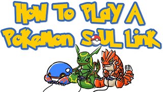 How to do a Pokemon Soul Link and Rules Explained in Less Than 2 Minutes!