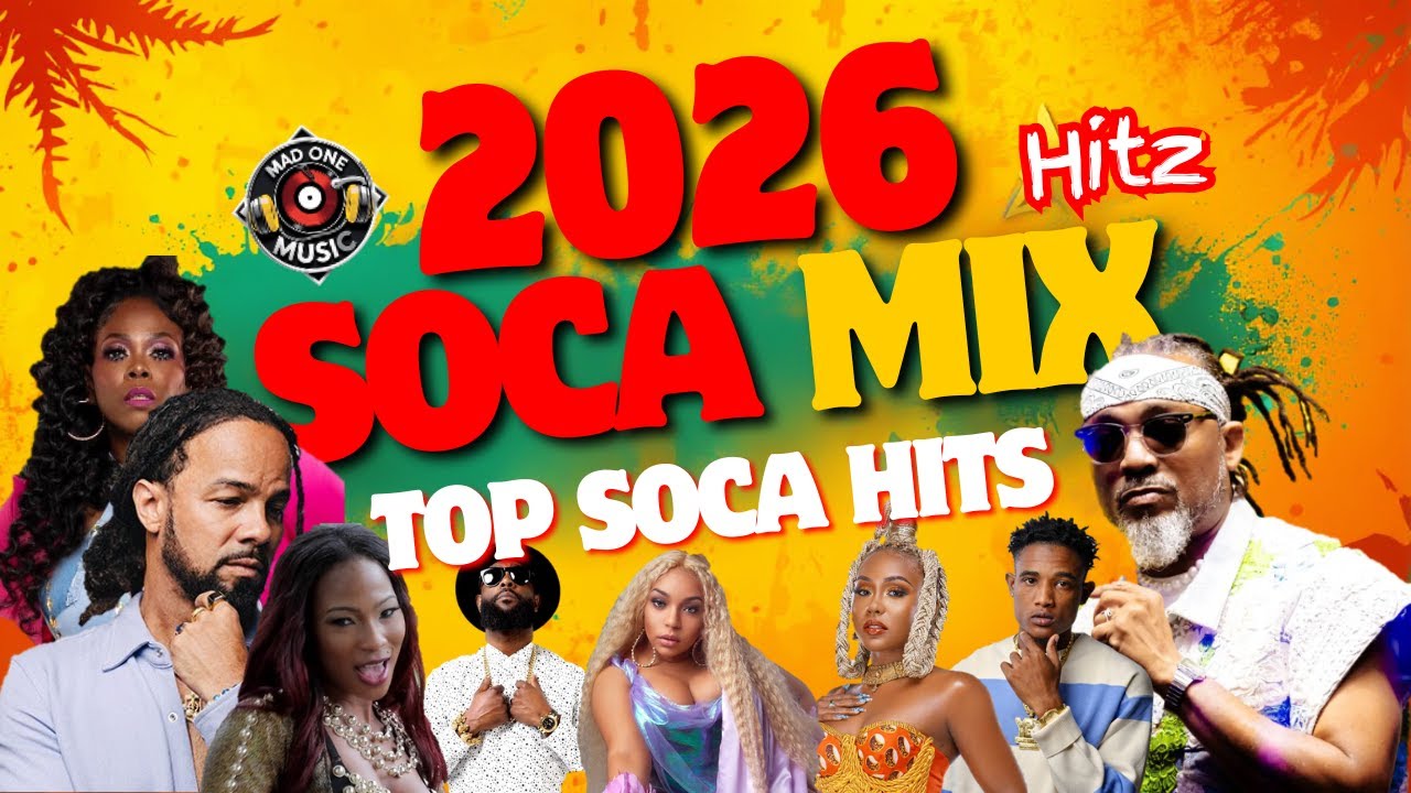 Soca Mix 2026 - Top Hits 🔥 Machel|Bunji|Nadia|Patrice|Nailah & More | M.A.D. ONE