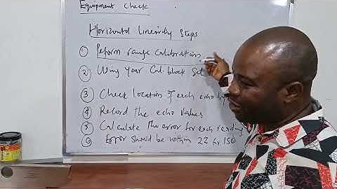 UT  -  Equipment Linearity Checks