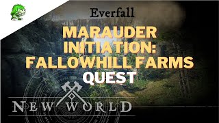 New World Marauder Initiation Fallowhill Farms