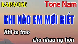 Khi Nào Em Mới Biết Karaoke Tone Nam ( Bbm ) Beat Mới | Karaoke Đăng Khôi