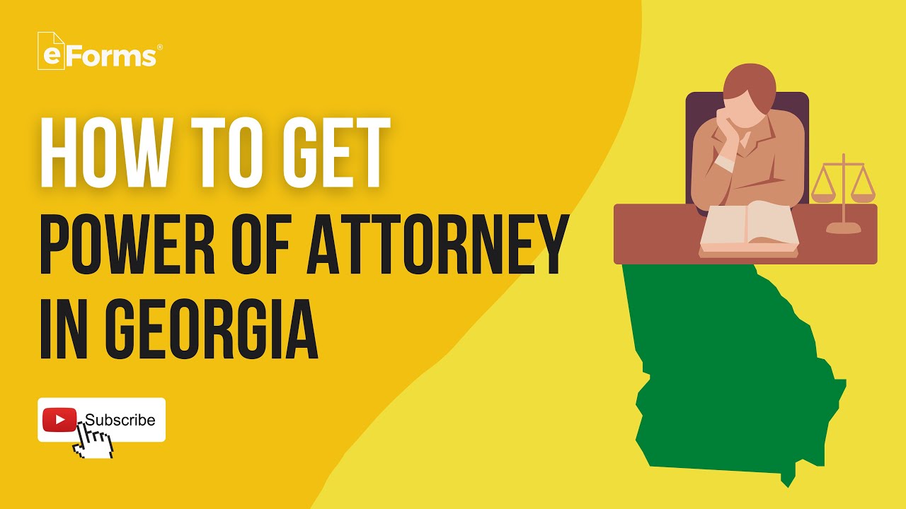 Power of Attorney in Georgia - Signing Requirements - EXPLAINED