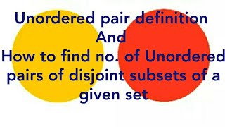 Celebrity Unordered pair|Definition of unordered pair|Difference between ordered pair and unordered pair Profile