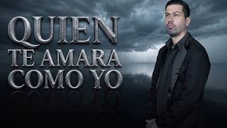 Quien te amará como yo | Cristian Ariel