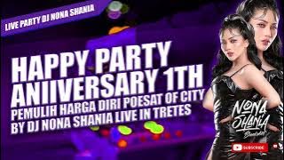 HAPPY PARTY ANNIVERSARY 1TH PEMULIH HARGA DIRI POESAT OF CITY BY DJ NONA SHANIA LIVE IN TRETES