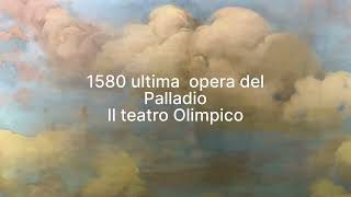 1580 ultima  opera del  Palladio Il teatro Olimpico