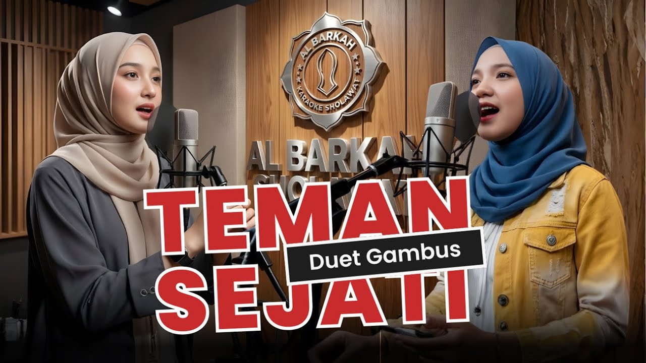 Duet Qasidah "TEMAN SEJATI" Terpopuler | Qasidah Romantis | Cover by Al Barkah Sholawat